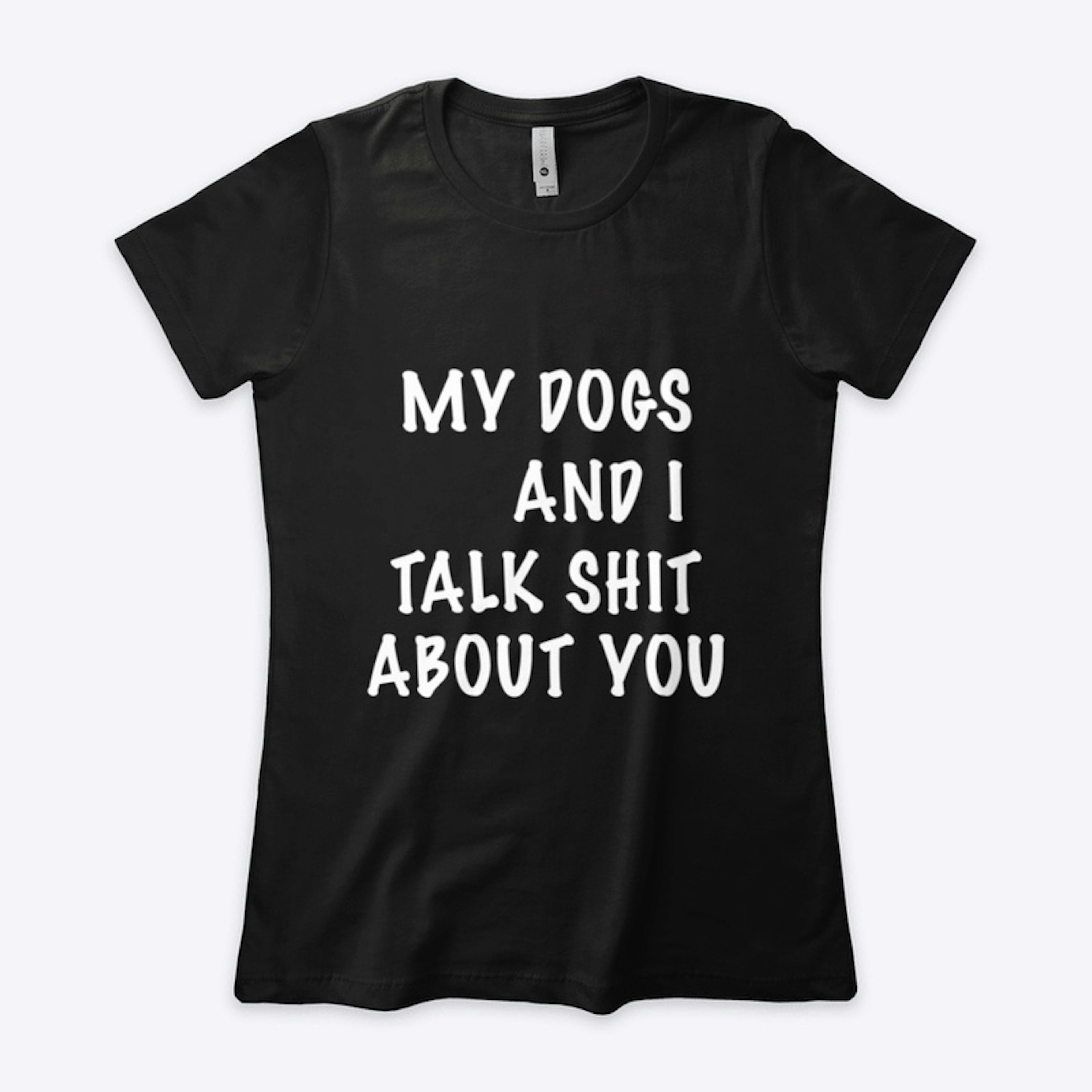 My Dogs & I Talk 
